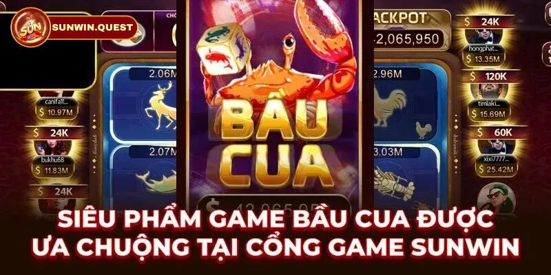 Hướng dẫn cách chơi bầu cua Sunwin chi tiết