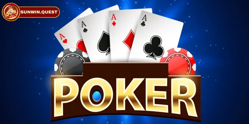 Giới thiệu vài nét về siêu phẩm Poker Sunwin