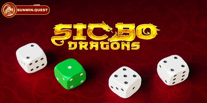 Sicbo Dragon là gì?